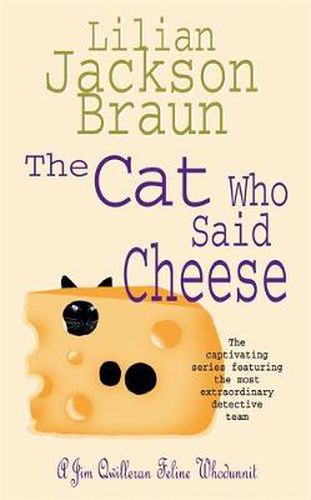 Cover image for The Cat Who Said Cheese (The Cat Who... Mysteries, Book 18): A charming feline crime novel for cat lovers everywhere