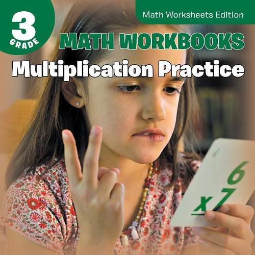 Cover image for 3rd Grade Math Workbooks: Multiplication Practice Math Worksheets Edition