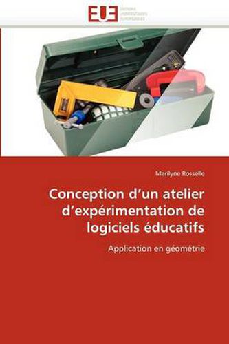 Cover image for Conception D'Un Atelier D'Exprimentation de Logiciels Ducatifs