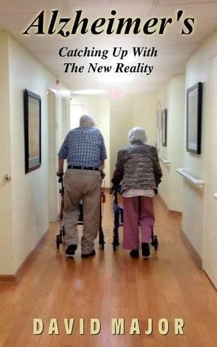 Cover image for Alzheimer's: Catching Up With The New Reality