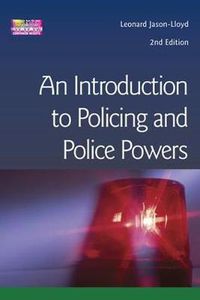 Cover image for Introduction to Policing and Police Powers