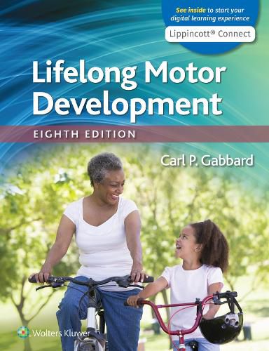 Cover image for Lifelong Motor Development 8e Lippincott Connect Print Book and Digital Access Card Package