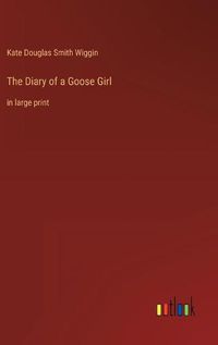 Cover image for The Diary of a Goose Girl