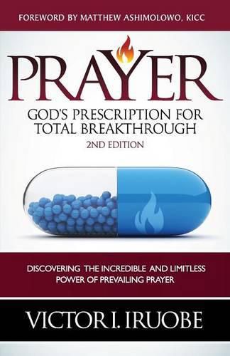 Cover image for Prayer: God's Prescription For Total Breakthrough