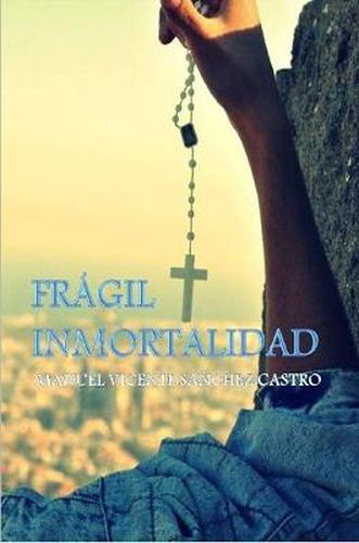 Cover image for Fragil Inmortalidad