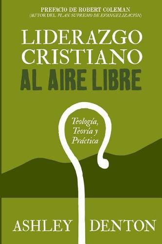 Cover image for Liderazgo Cristiano Al Aire Libre