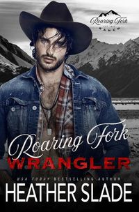 Cover image for Roaring Fork Wrangler