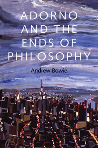 Cover image for Adorno and the Ends of Philosophy