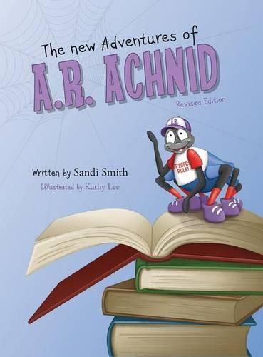 Cover image for The New Adventures of A.R. Achnid (Revised Edition)