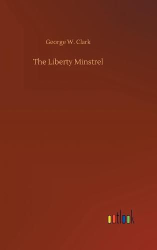 The Liberty Minstrel