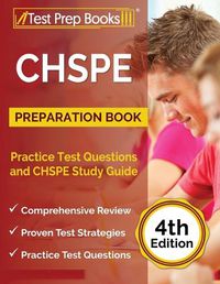 Cover image for CHSPE Preparation Book: Practice Test Questions and CHSPE Study Guide [4th Edition]