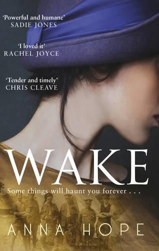 Wake: A heartrending story of three women and the journey of the Unknown Warrior