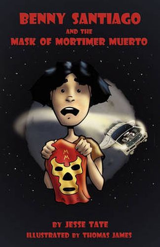 Cover image for Benny Santiago and the Mask of Mortimer Muerto