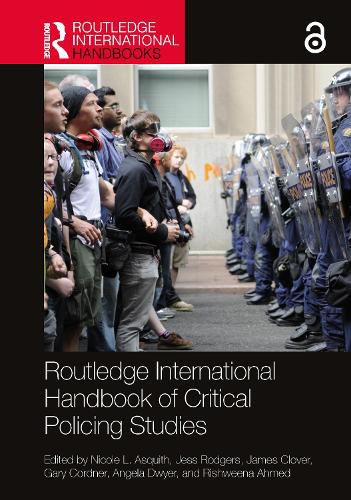 Cover image for Routledge International Handbook of Critical Policing Studies