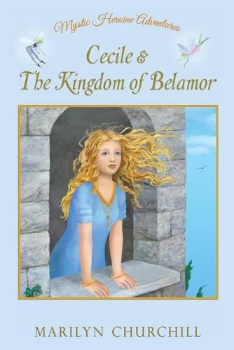 Cover image for Cecile & The Kingdom of Belamor