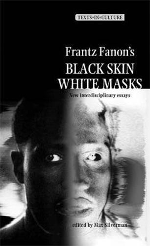 Frantz Fanon's 'Black Skin, White Masks