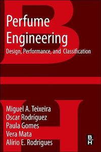 Cover image for Perfume Engineering: Design, Performance and Classification