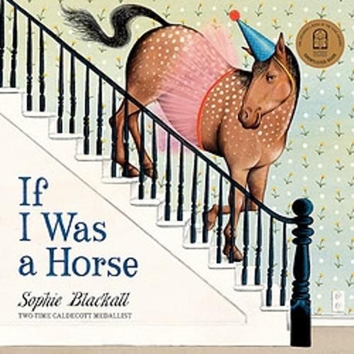 Cover image for If I Was a Horse