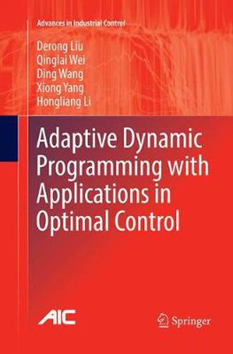 Cover image for Adaptive Dynamic Programming with Applications in Optimal Control