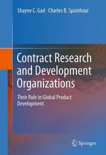 Cover image for Contract Research and Development Organizations: Their Role in Global Product Development