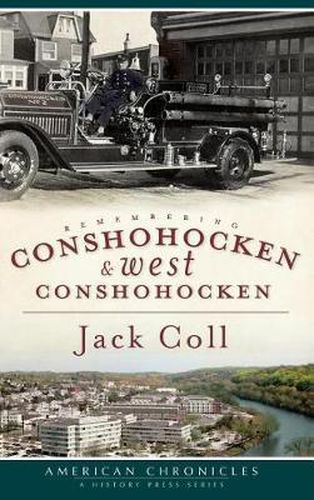 Cover image for Remembering Conshohocken and West Conshohocken
