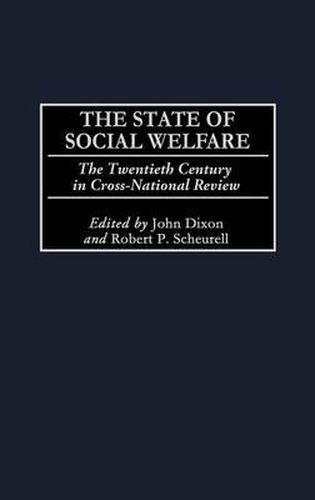 Cover image for The State of Social Welfare: The Twentieth Century in Cross-National Review