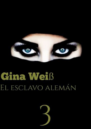 Cover image for El esclavo aleman 3