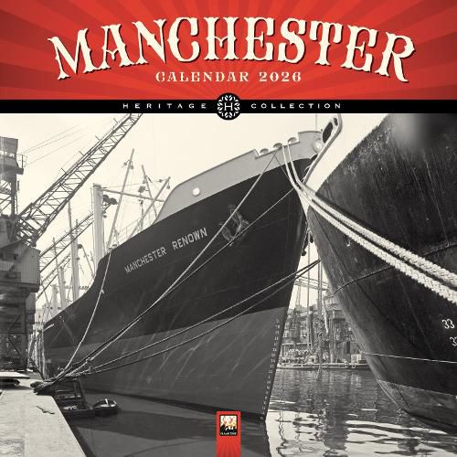 Cover image for Manchester Heritage Wall Calendar 2026 (Art Calendar)