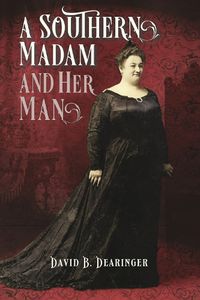 Cover image for A Southern Madam and Her Man