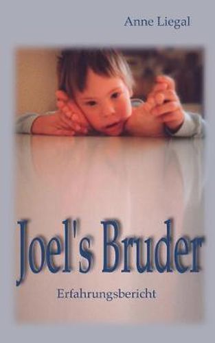 Cover image for Joel's Bruder: Erfahrungsbericht