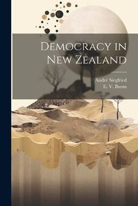 Cover image for Democracy in New Zealand