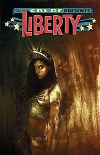 Cover image for CBLDF Presents: Liberty