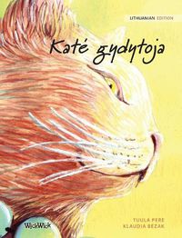 Cover image for Kate gydytoja: Lithuanian Edition of The Healer Cat