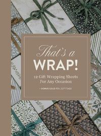 Cover image for That's A Wrap!: Wrapping Paper and Gift Tags for All Seasons