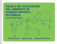 Cover image for Escala De Calificacion Del Ambiente De Cuidado Infantil En Familia