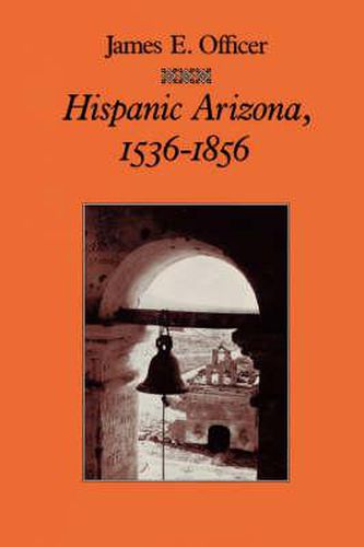 Cover image for Hispanic Arizona, 1536-1856