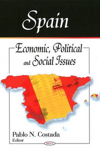 Cover image for Spain: Economic, Political & Social Issues