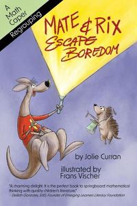 Cover image for Mate and Rix Escape Boredom