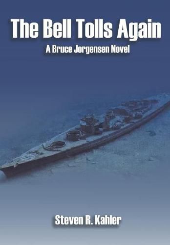 The Bell Tolls Again: A Bruce Jorgensen Novel