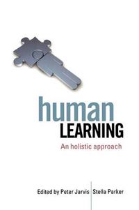 Cover image for Human Learning: An holistic approach