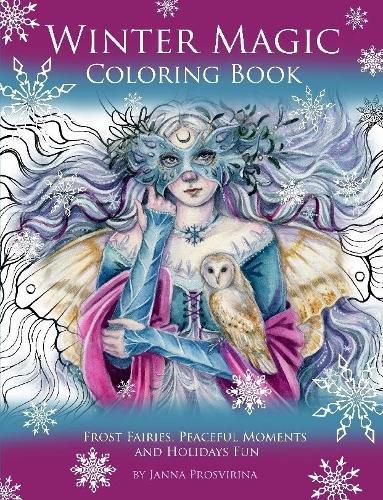 Cover image for Winter Magic Coloring Book: Frost Fairies, Peaceful Moments and Holidays Fun