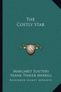 Cover image for The Costly Star