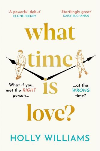 What Time is Love?: The hotly anticipated debut you'll fall head over heels for in 2022