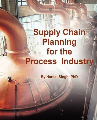 Cover image for Supply Chain Planning for the Process Industry