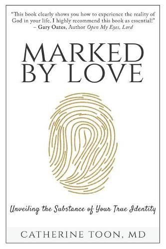 Marked by Love: Unveiling the Substance of Your True Identity