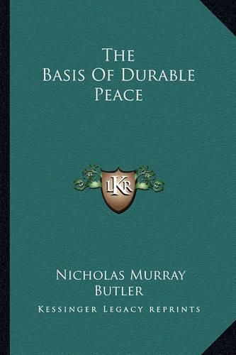 The Basis of Durable Peace