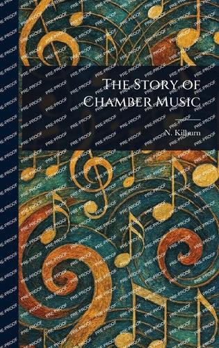 Cover image for The Story of Chamber Music