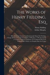 Cover image for The Works of Henry Fielding, Esq