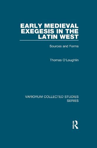 Cover image for Early Medieval Exegesis in the Latin West: Sources and Forms