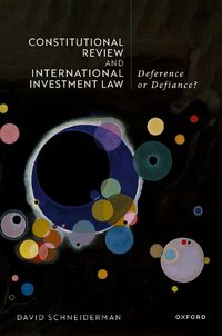 Cover image for Constitutional Review and International Investment Law